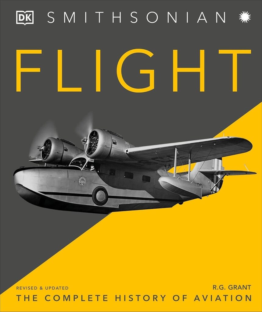 Flight: The Complete History of Aviation 